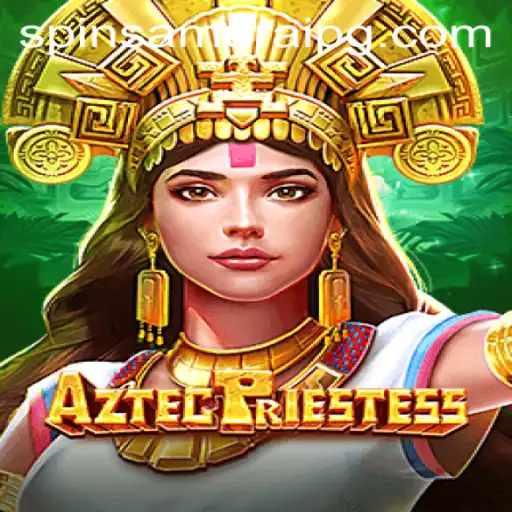 AztecPriestess: A Digital Adventure Merging Ancient Traditions and Modern Gaming